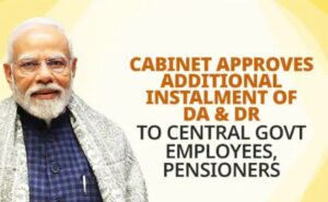Cabinet approves additional instalment of Dearness Allowance and Dearness Relief to Central Government employees and pensioners