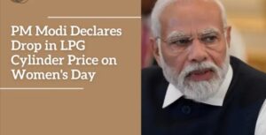 On Women's Day, PM announces reduction in LPG cylinder prices by Rs. 100