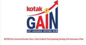 Kotak Life Insurance launches non-linked par product Kotak G.A.I.N