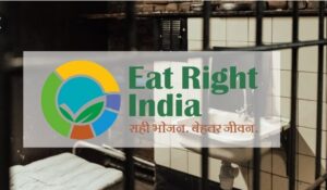 Pioneering Food Safety in Jails, FSSAI certifies nearly 100 Prisons as Eat Right Campuses