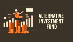 Alternative Investment Funds 