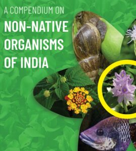 A Compendium on Non-Native Organisms of India”