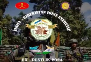 India-Uzbekistan Joint Military Exercise DUSTLIK begins in Uzbekistan