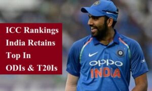 ICC Rankings: India Retains Top Position In ODIs, T20Is;