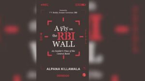 Book “A Fly on the RBI Wall” by Alpana Killawala